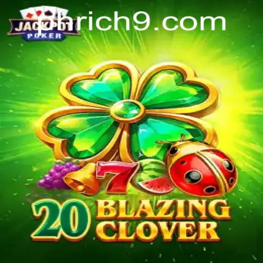 20BlazingClover: A Unique Gaming Experience Blending Strategy and Luck