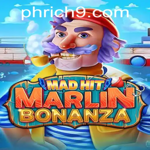 Dive into the Exciting World of MadHitMarlinBonanza with Rich9